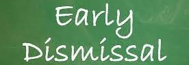 Early Dismissal 5.9.24.jpg